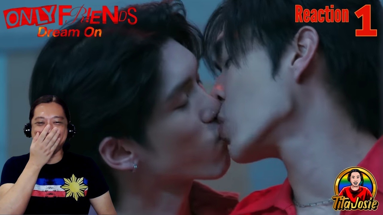 Only Friends: Dream On โอนลีเฟรนด์ : ดรีมออน - Episode 1 - Reaction / Recap