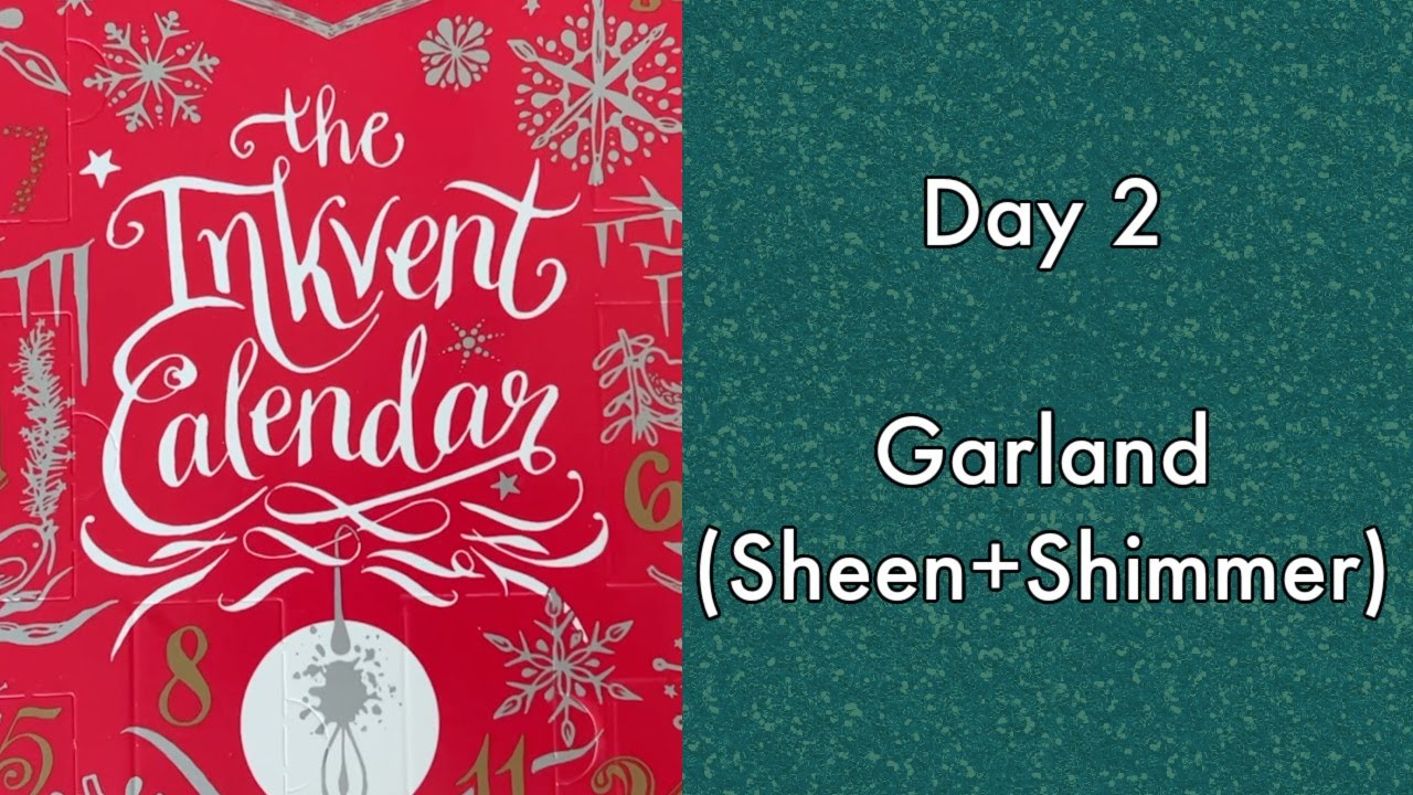 🎁 Diamine Inkvent #2 - Garland 🎁