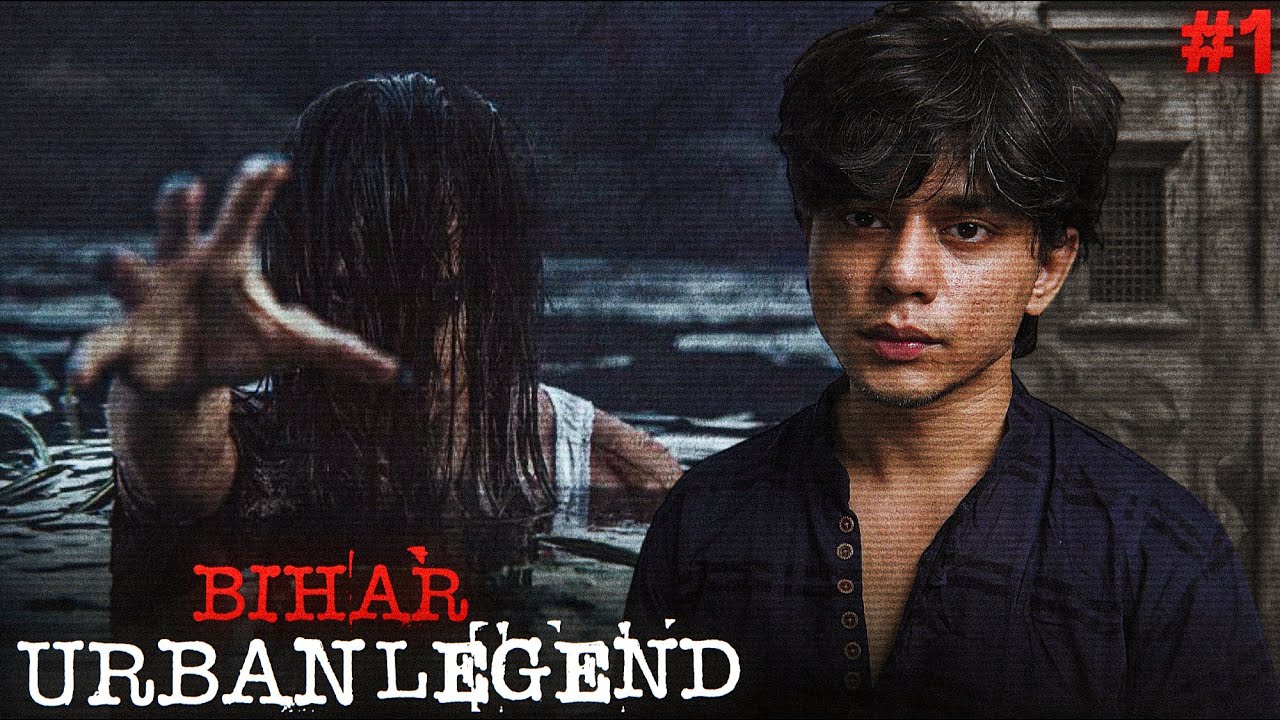 Mysterious World Of Urban Legends : Bihar Water Ghost Pandubba