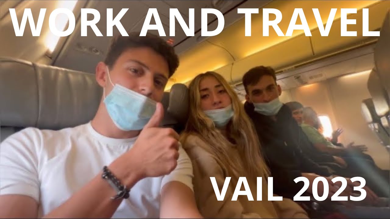 NOS VAMOS DE WORK AND TRAVEL || VAIL 2023