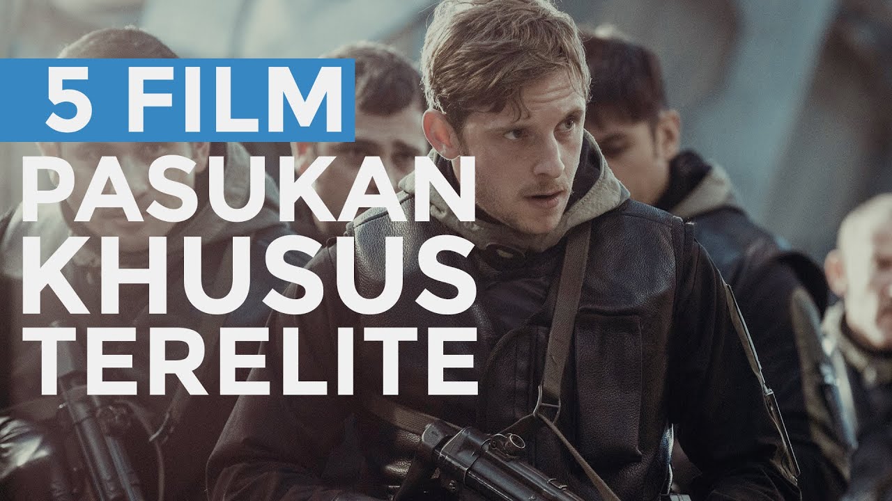5 Film Perang Pasukan Elite Terbaik [Part 1]