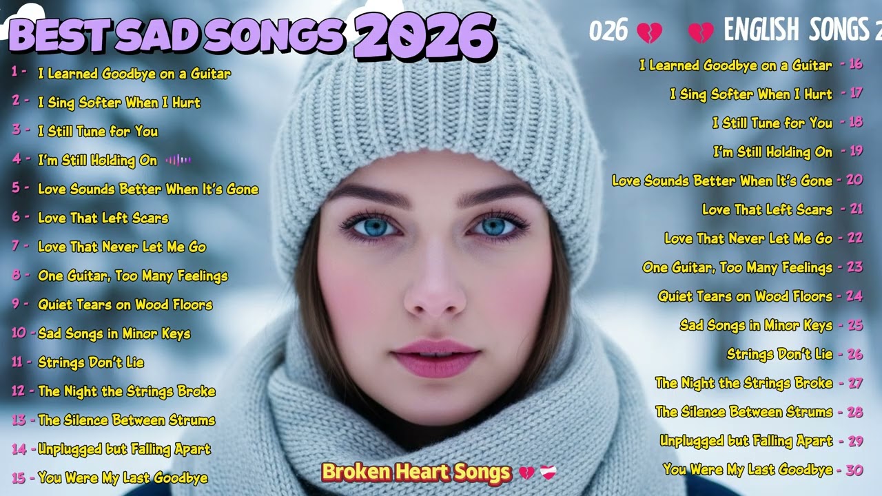 BEST SAD SONGS 2026🔥🎧4K ( Lyrics ) | Relax Song 4K | Nonstop | Blue Echo