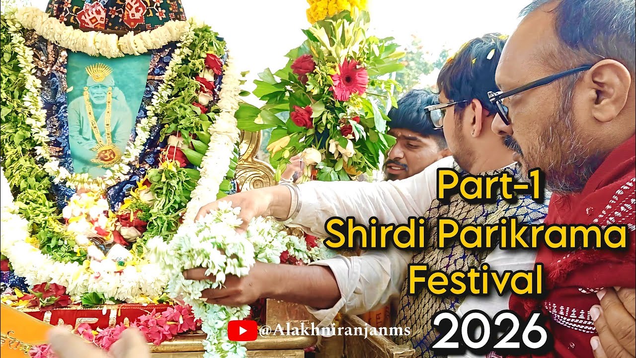 Shirdi Parikrama Festival 2026 | part -1 #sai #saibaba #shirdi #alakhniranjan #sai_parikrama_shirdi
