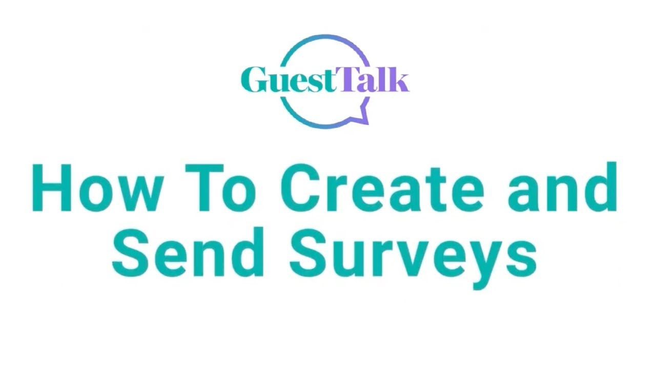 GuestTalk | How To Create and Send Surveys