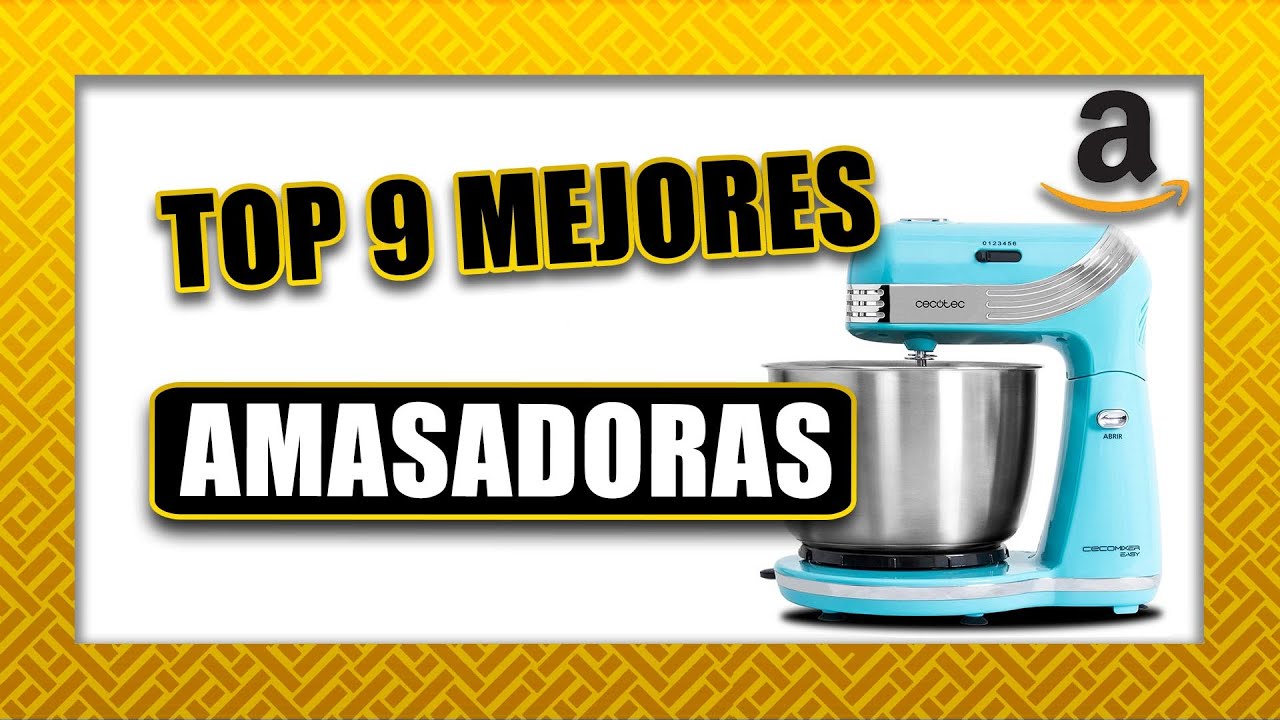 🍪 TOP 9 | Mejor AMASADORA de Amazon [2020] 🍞