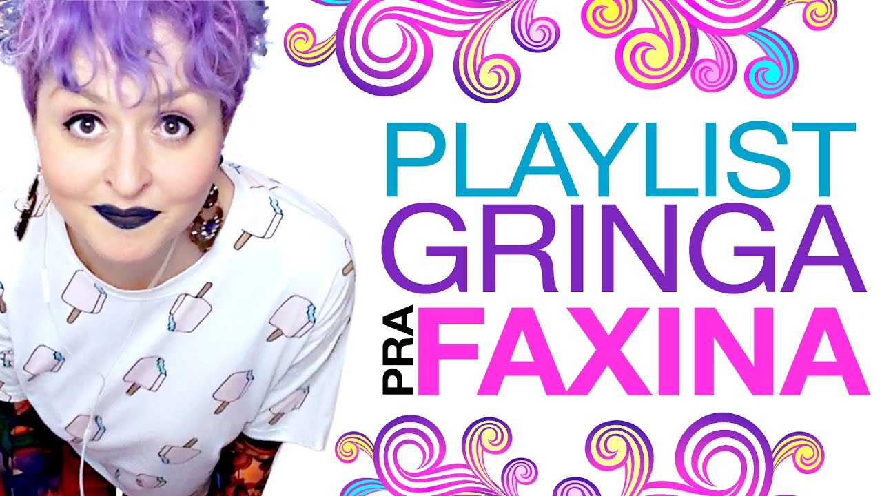 (Dispon&iacute;vel apenas no computador) 10 M&Uacute;SICAS PRA DAN&Ccedil;AR NA FAXINA PLAYLIST GRINGA #hjeuresolvimudar