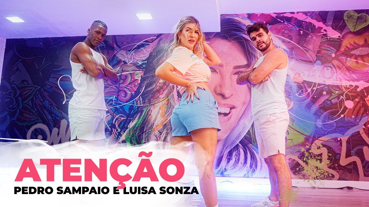 Atenção - Pedro Sampaio, Luísa Sonza | Coreografia - Lore Improta