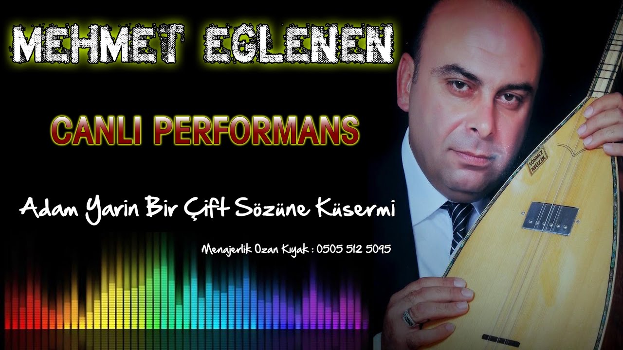 Mehmet Eğlenen Adam Yarin Bir Çift Sözüne Küsermi  2017 BY  Ozan Kıyak ile Zaman Tüneli