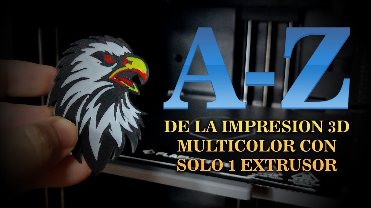 El A-Z de la impresión 3d multicolor en 1 capa con 1 extrusor