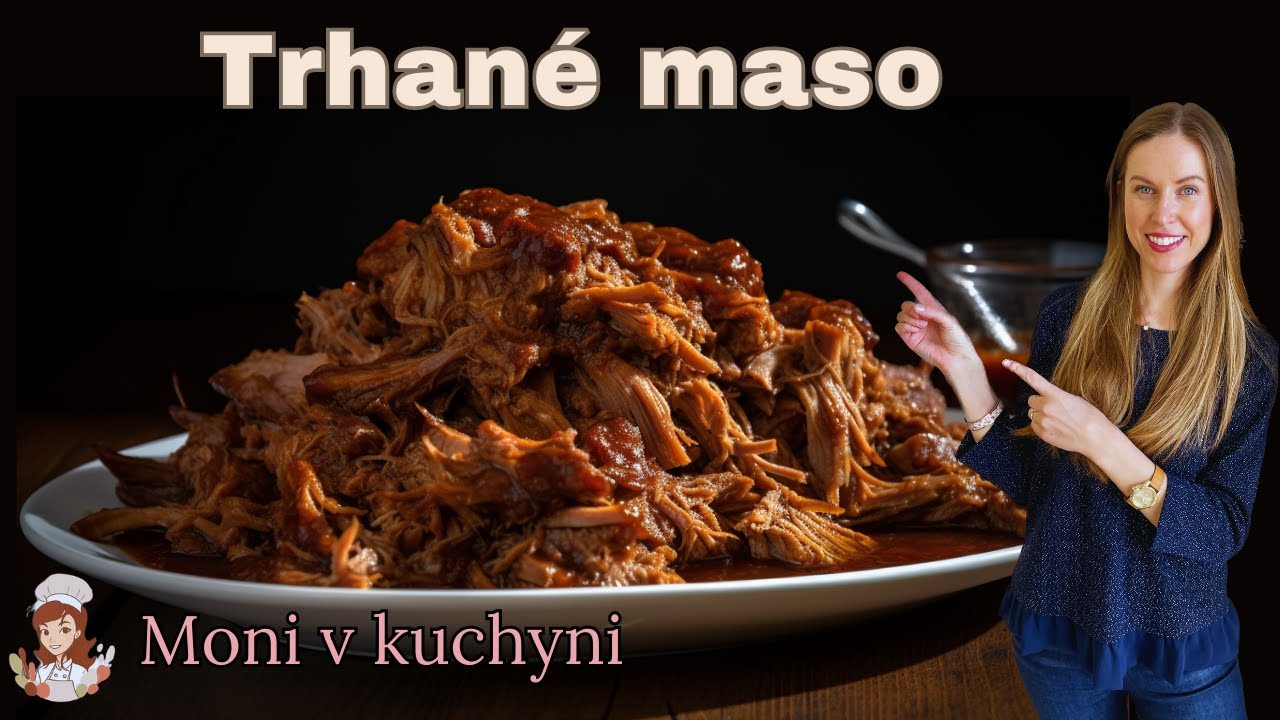 Moni v kuchyni: Trhané maso v troubě a pomalém hrnci