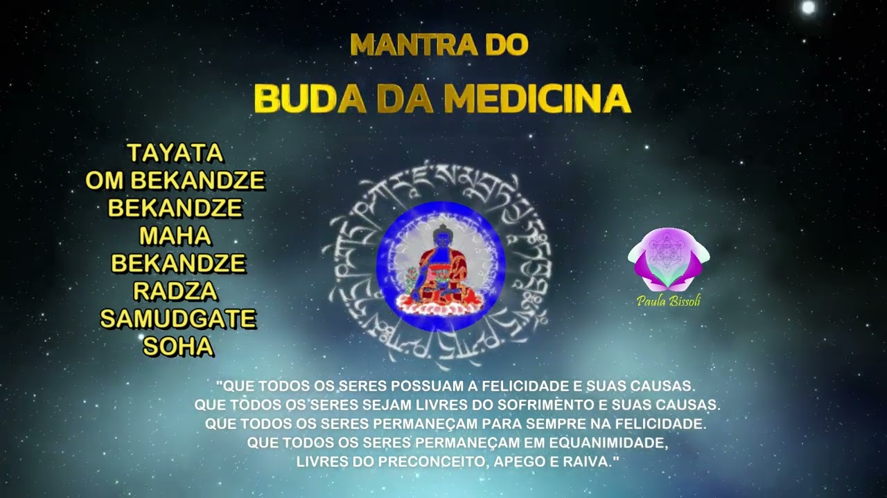 MEDITAÇÃO COM O MANTRA DO BUDA DA MEDICINA ✨🙏🙌💖✨