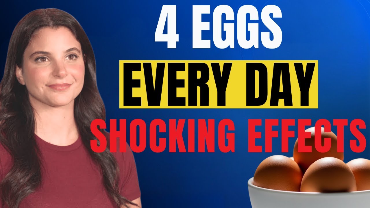 What Happens To Your Body When You Eat 4 Eggs Every Day? (Doctor Explains the Truth!)