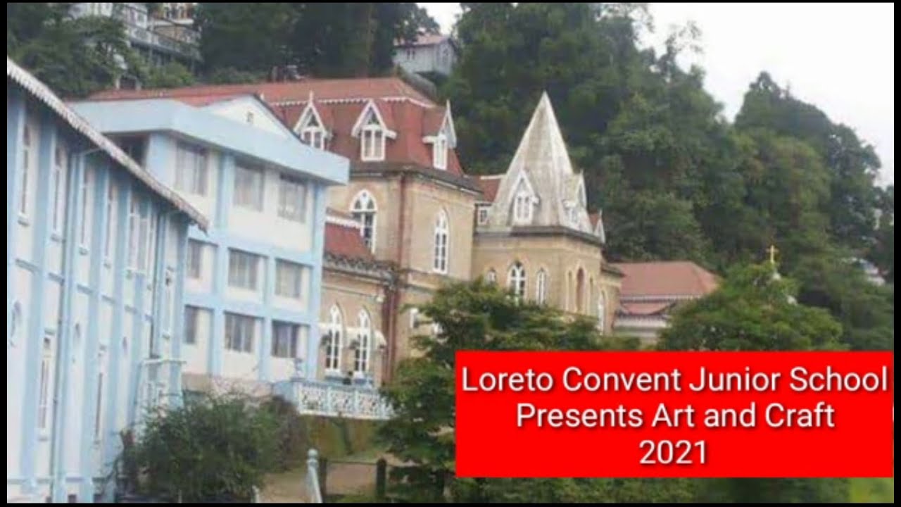 Loreto Convent, Darjeeling.