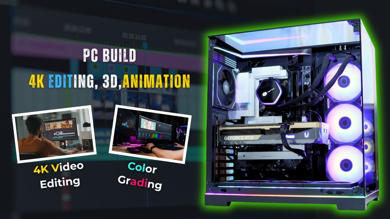 Best PC Build for 4K video Editing 2025