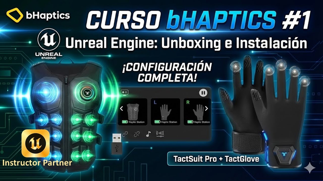 #1 Curso de bHaptics para Unreal Engine: Unboxing e Instalación del Player