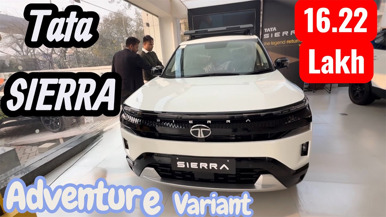 Tata SIERRA Adventure variant (most value for money variant) only 16.22 lakh rupees 