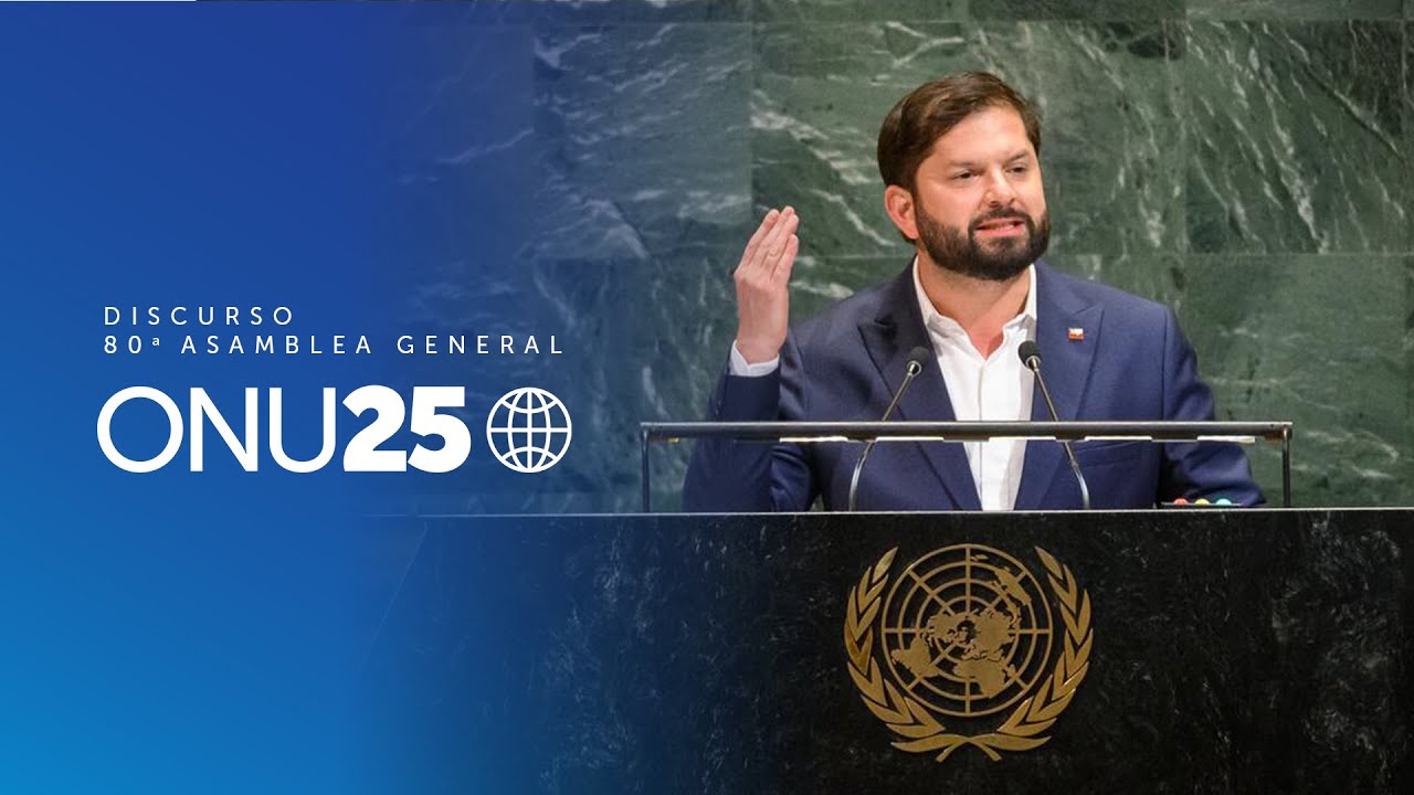 80ª Asamblea General de Naciones Unidas: discurso del Presidente Gabriel Boric