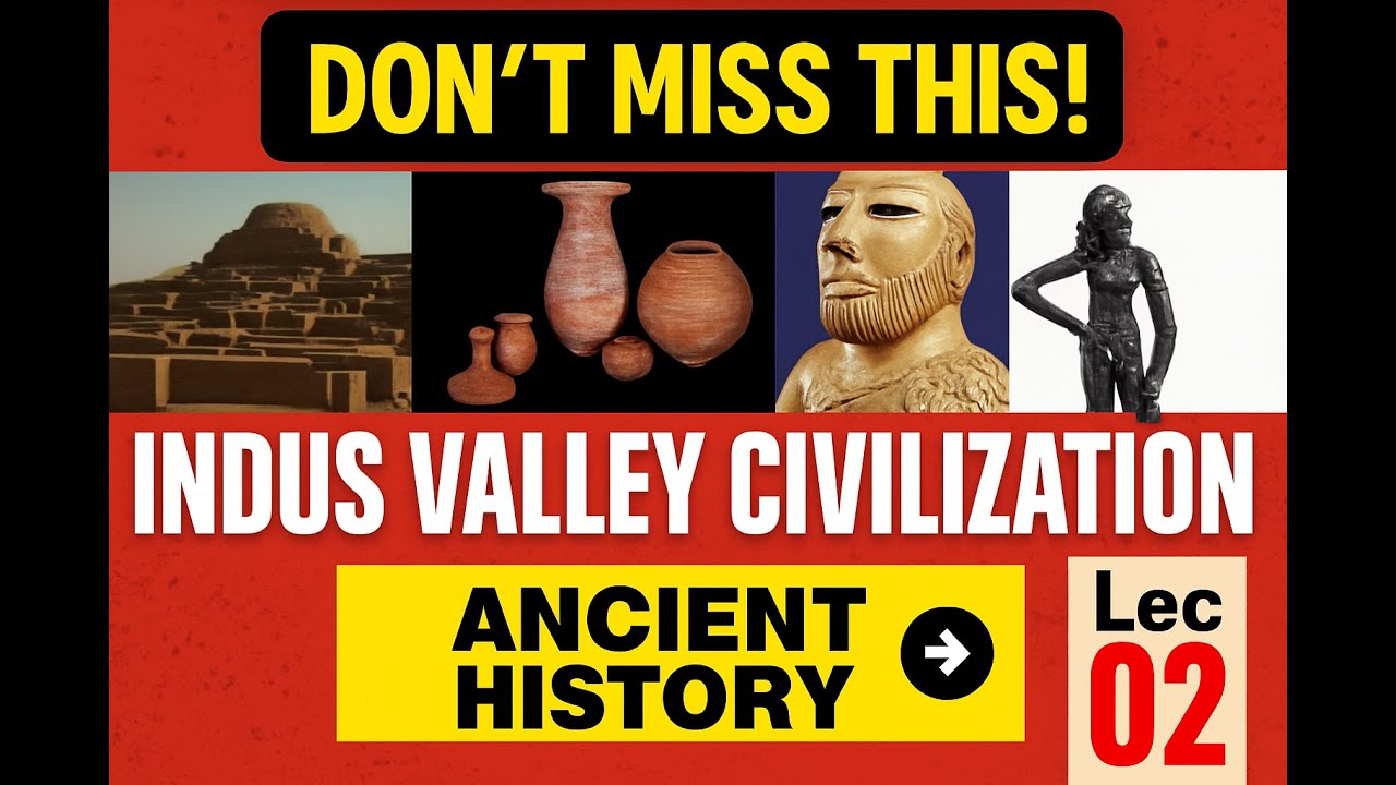 Indus Valley Civilization in 30 Minutes: Exam Mein Yahin Se Question Aayega! |ONE SHOT