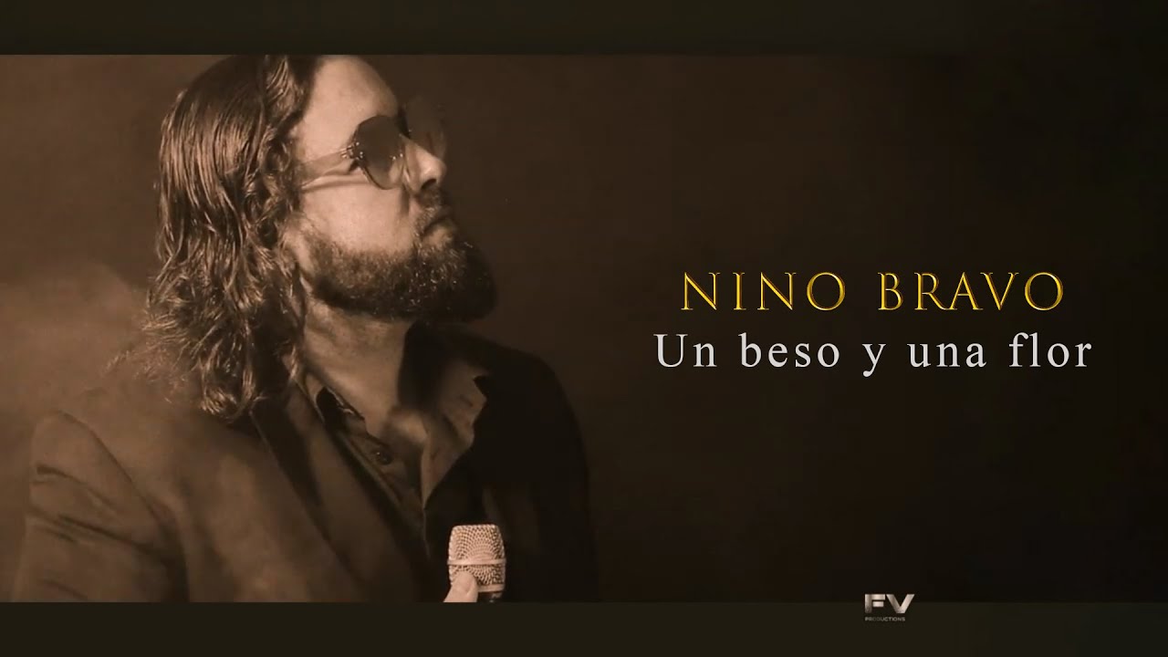 Un beso y una flor (Nino Bravo)