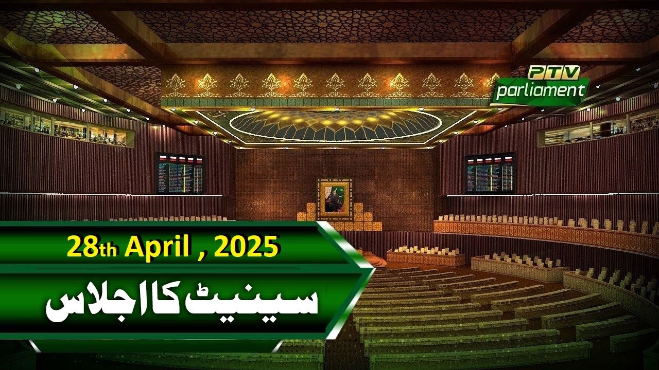 SENATE KA IJLAAS | PTV PARLIAMENT | 28-04-2025