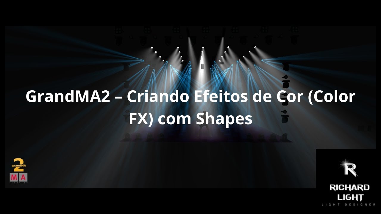 GrandMA2 – Criando Efeitos de Cor (Color FX) com Shapes