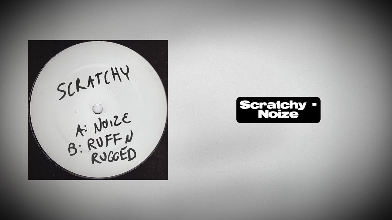 Scratchy - Noize