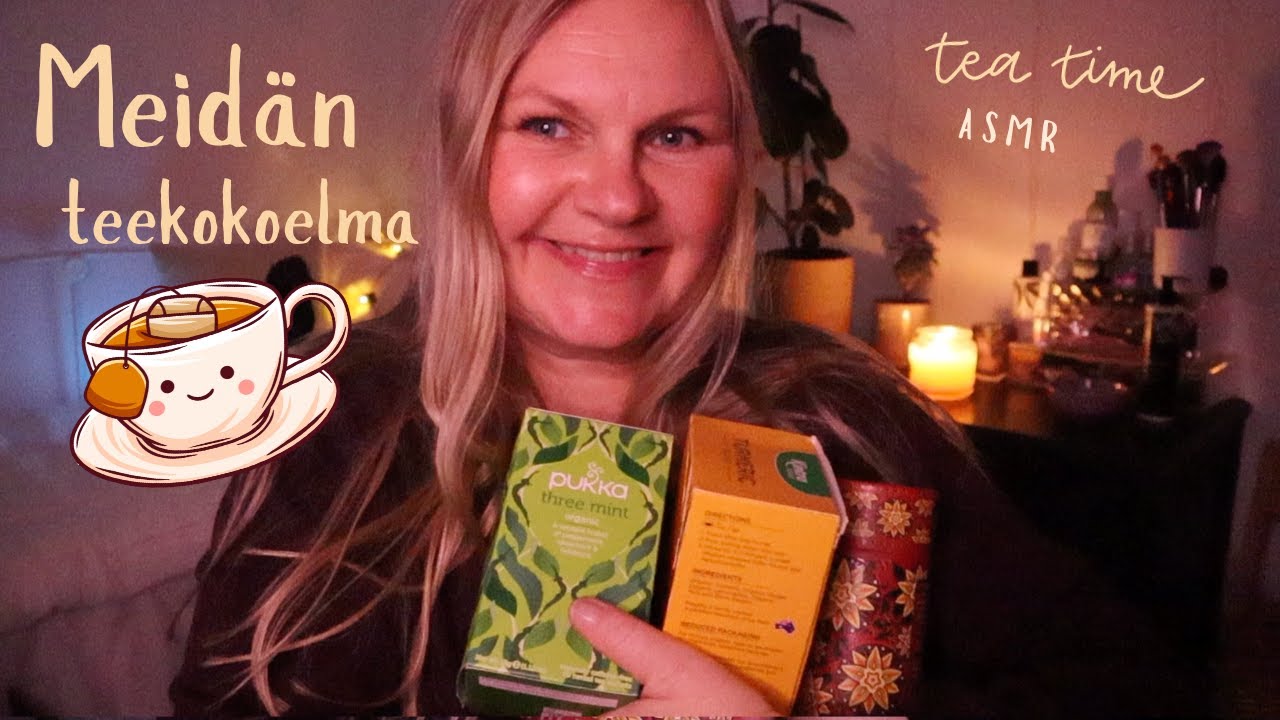 ASMR SUOMI - Meidän pieni teekokoelma
