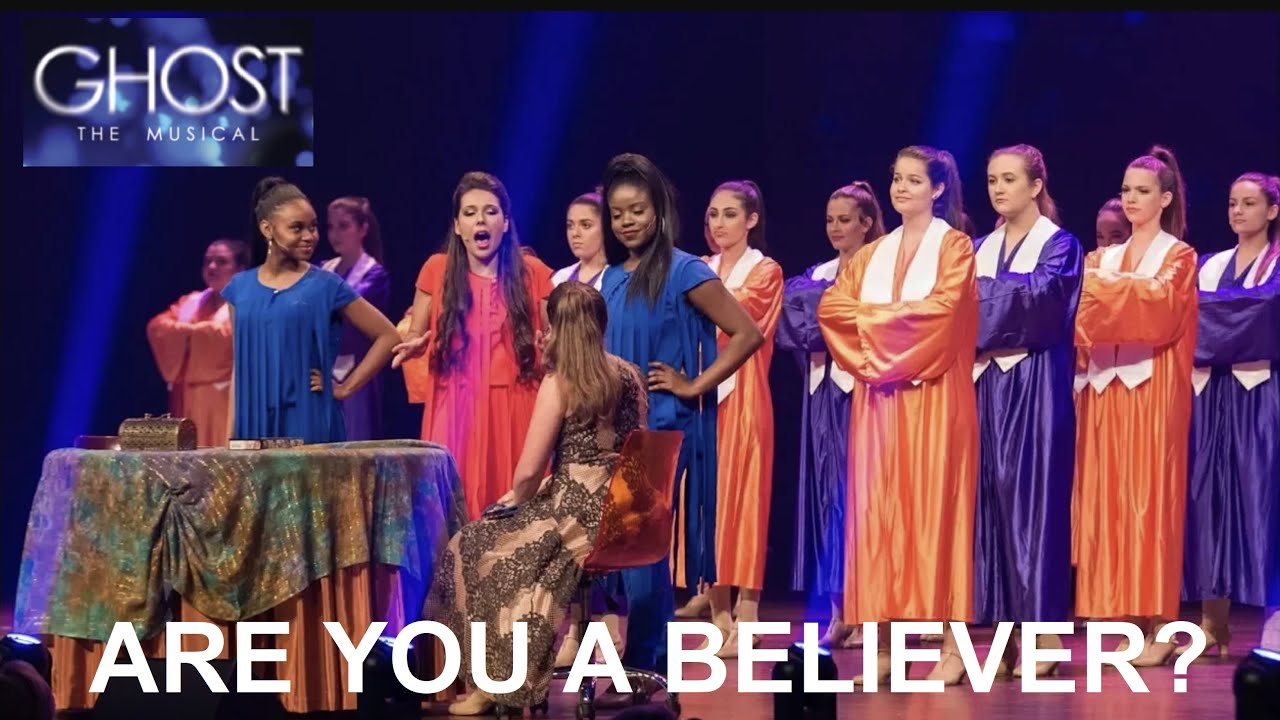 Ghost the Musical Live- Are You a Believer?
