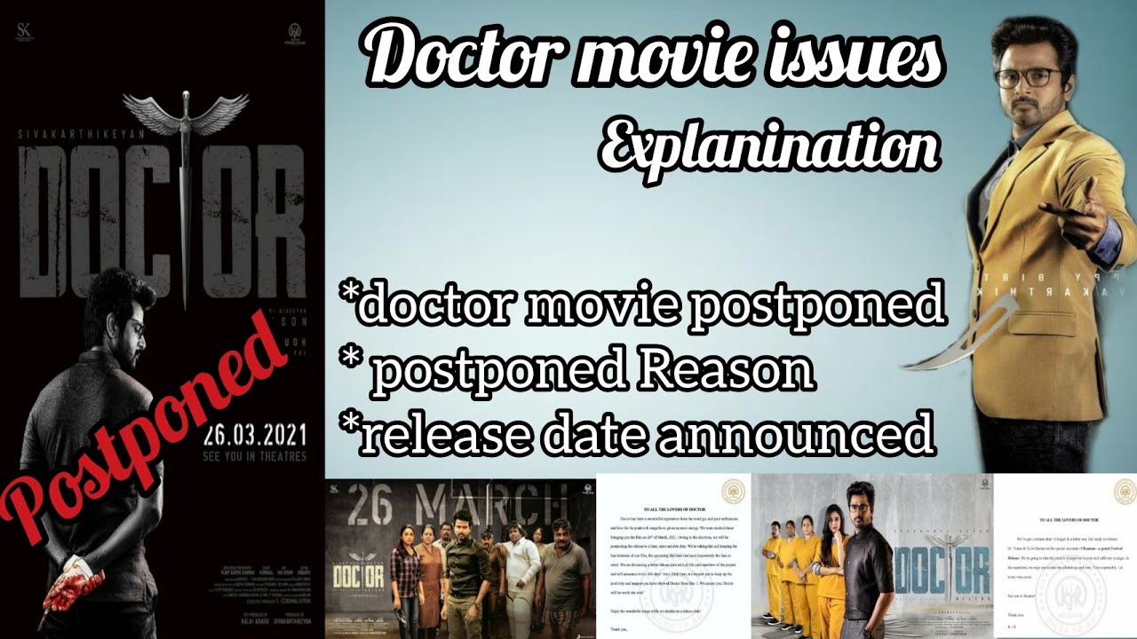 Doctor movie| issues explanination| release date announced