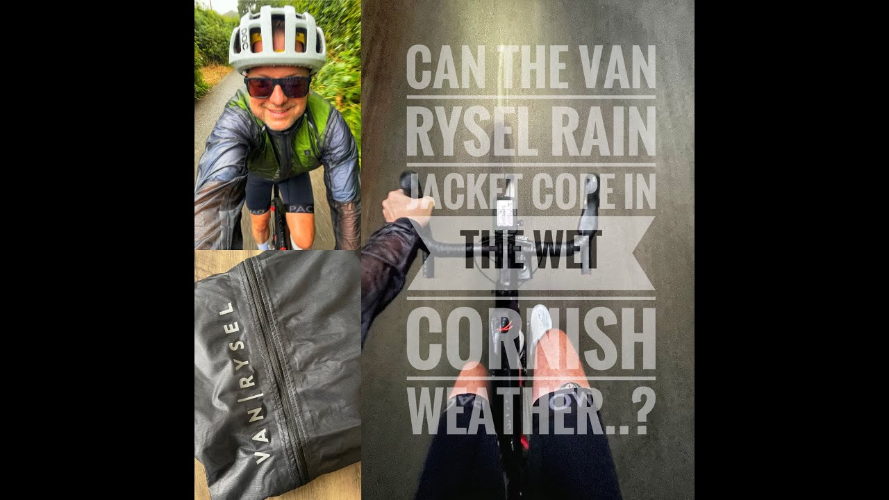 Can the Van Rysel Rain Jacket cope in the wet Cornish Weather..?