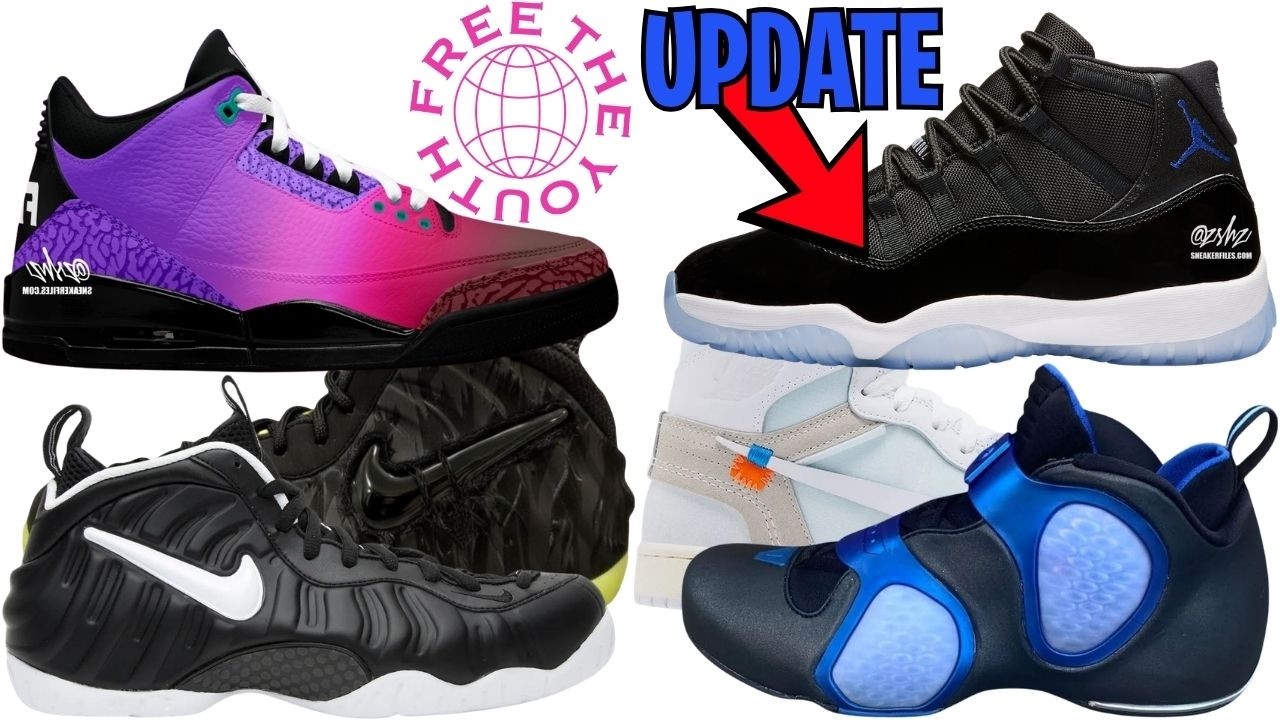 FREE THE YOUTH AIR JORDAN 3, AJ11 SPACE JAM, FOAMPOSITE PRO DR DOOM 2026, FLIGHTPOSITE 3 2027 + MORE