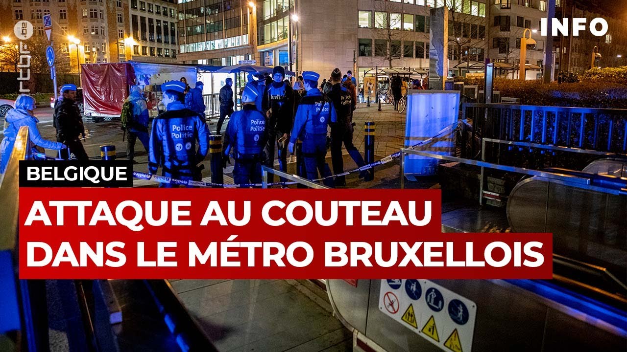 Bruxelles : attaque au couteau dans le m&eacute;tro - RTBF Info