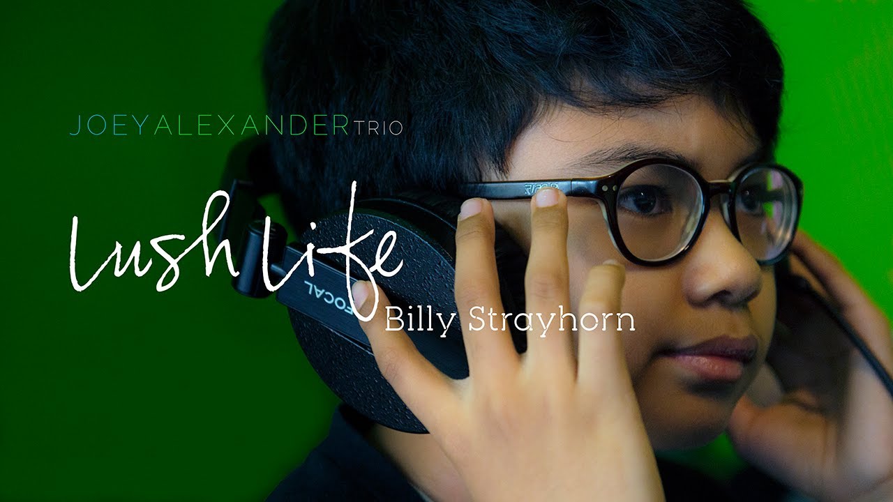Joey Alexander | Lush Life, Billy Strayhorn