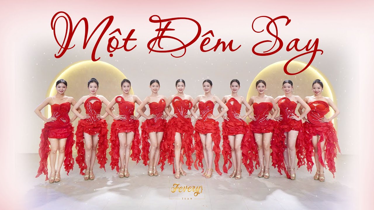 Nhảy MỘT ĐÊM SAY | Vũ đoàn Fevery