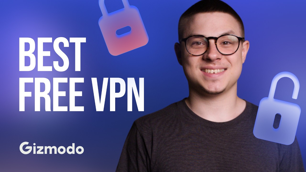 Best Free VPN for 2026 🚀 Fast, Secure & Unlimited Bandwidth Options || Gizmodo