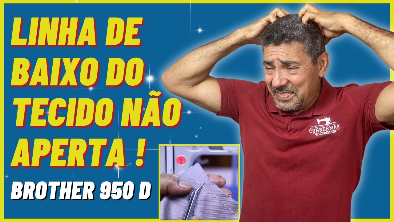 LINHA EMBOLANDO EMBAIXO DO TECIDO BROTHER 950D | Consermak