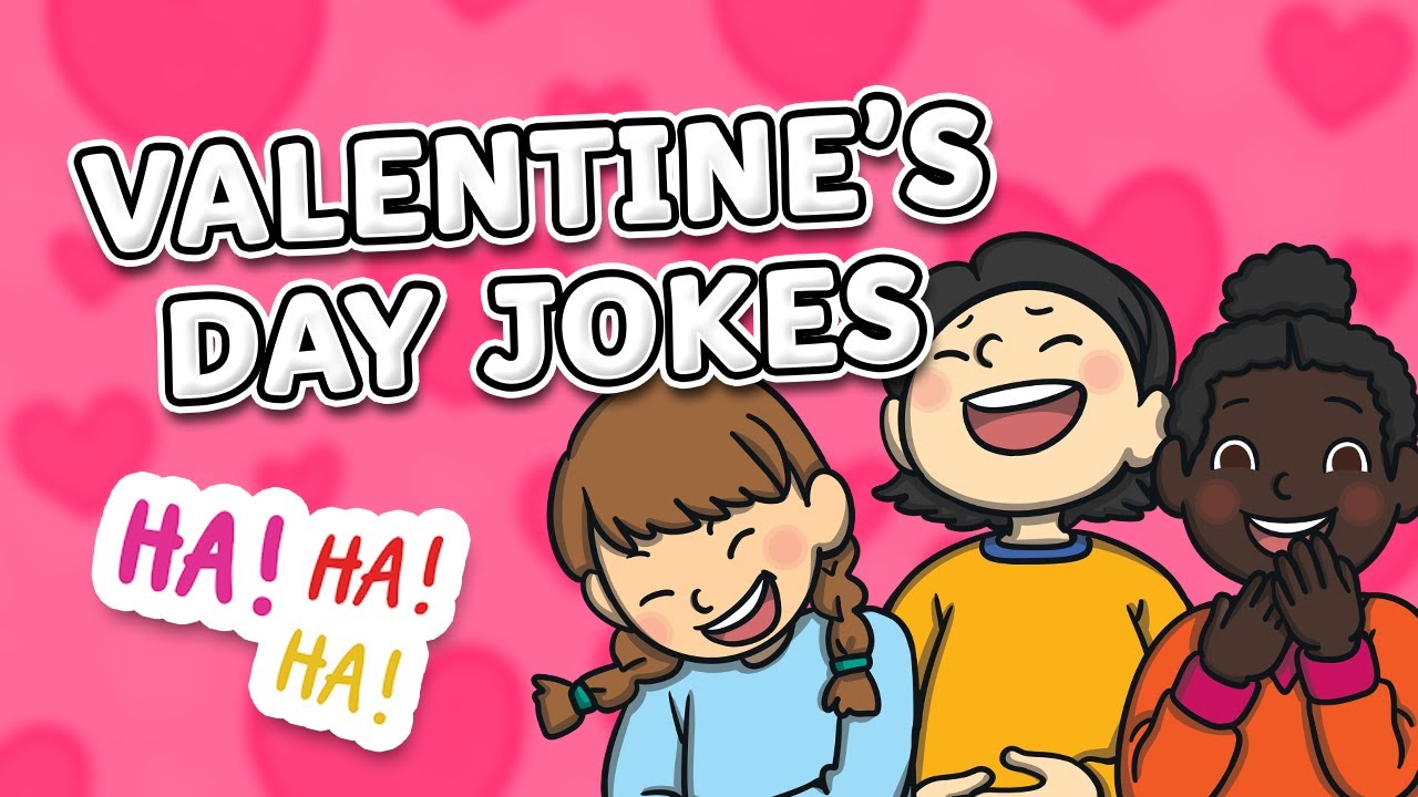 Valentine’s Day Jokes for Kids! |  Valentine’s Day Jokes
