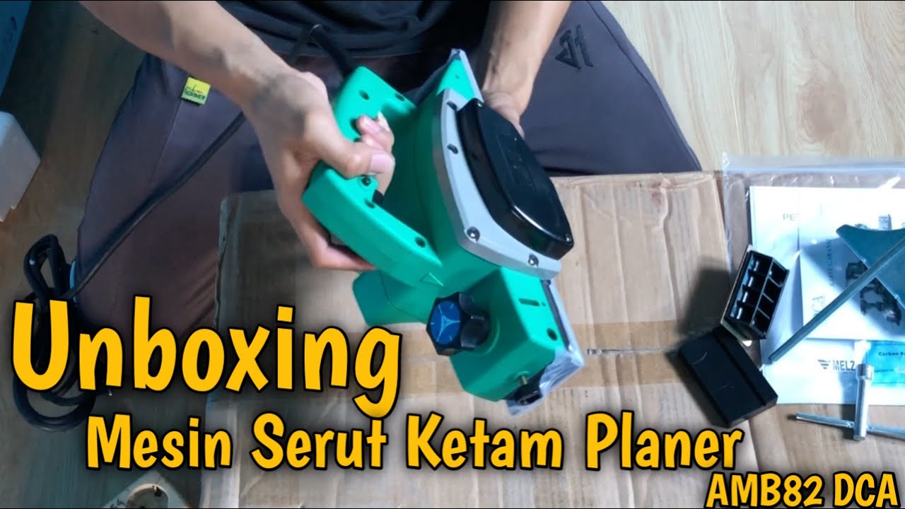 Unboxing dan Review Mesin serut ketam planer AMB82 DCA AMB 82
