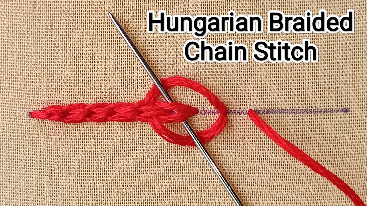 || Hungarian Braided Chain Stitch || How to do Hungarian Braided Chain Stitch || @SahinaArts