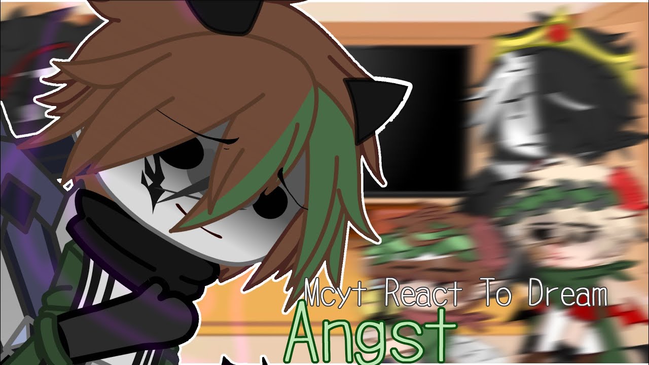 Mcyt React To Dream Angst || Mcyt || Gacha Club || Sheeka Shanti
