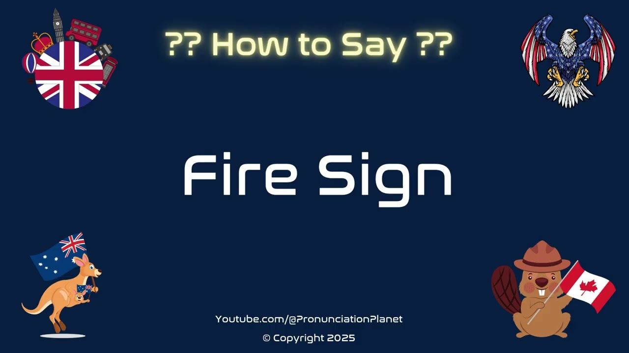 🔥♈ How to Pronounce Fire Sign? (CORRECTLY) | Pronunciation Planet