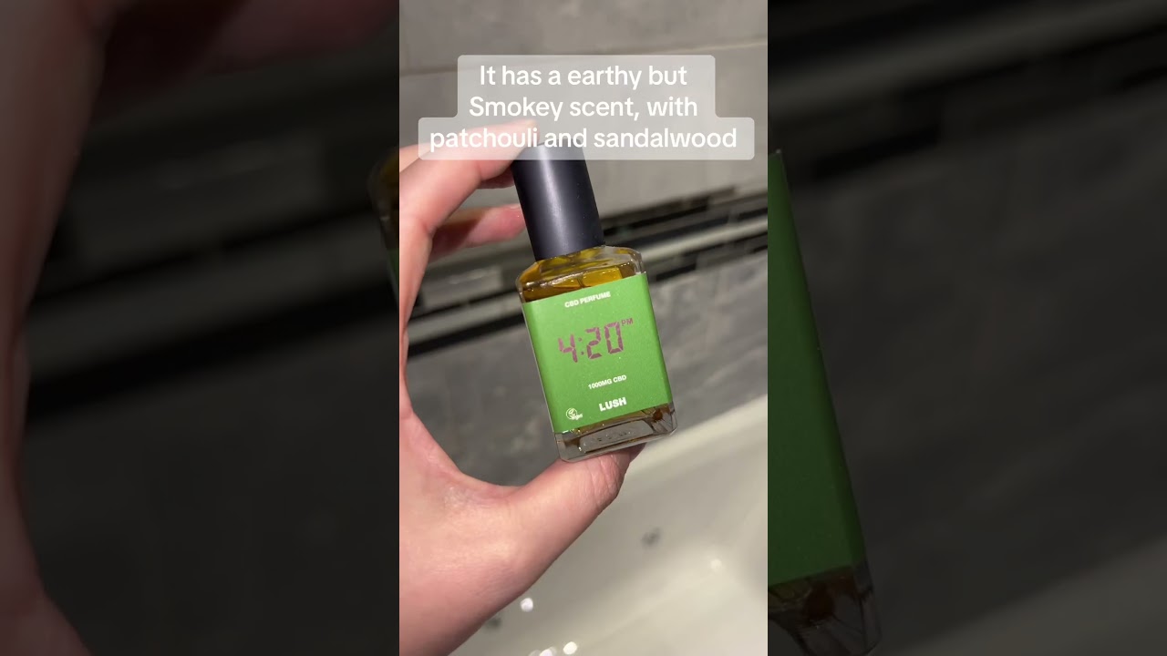 The Lush 4:20 CBD perfume #lush #lushperfume #perfume #420 #lush420perfume #lushcbd #fyp #new