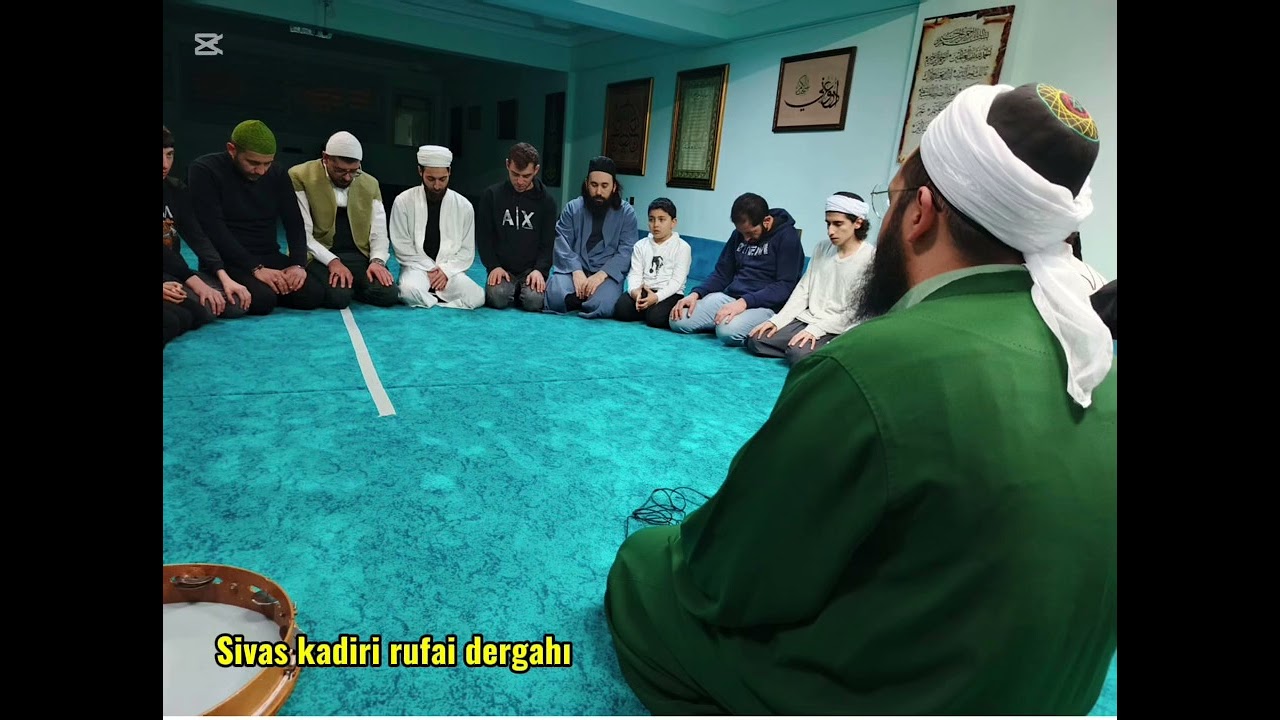 6-3-2025 zikir sivas kadiri rufai dergahı
