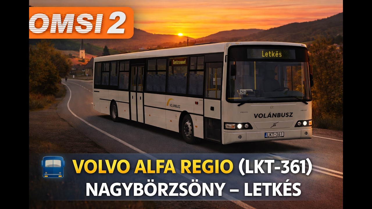 🚌 OMSI 2 | Volvo Alfa Regio (LKT-361) | Nagybörzsony – Letkés | Késő délutáni járat