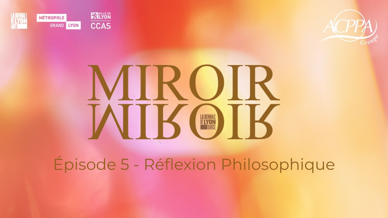Miroir Miroir : Épisode 5 - Réflexion Philosophique