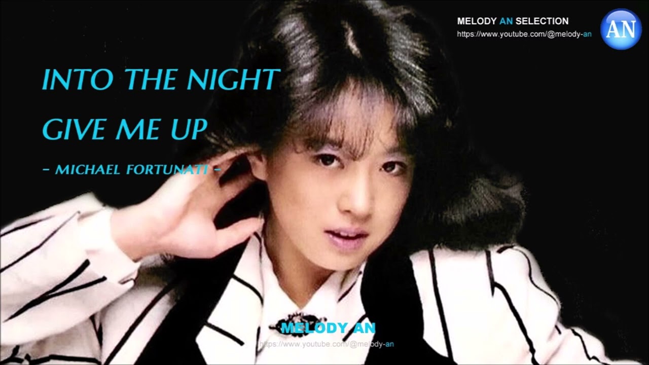 中森明菜 - INTO THE NIGHT / GIVE ME UP