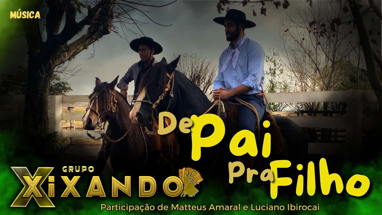 Grupo Xixando - De Pai pra Filho