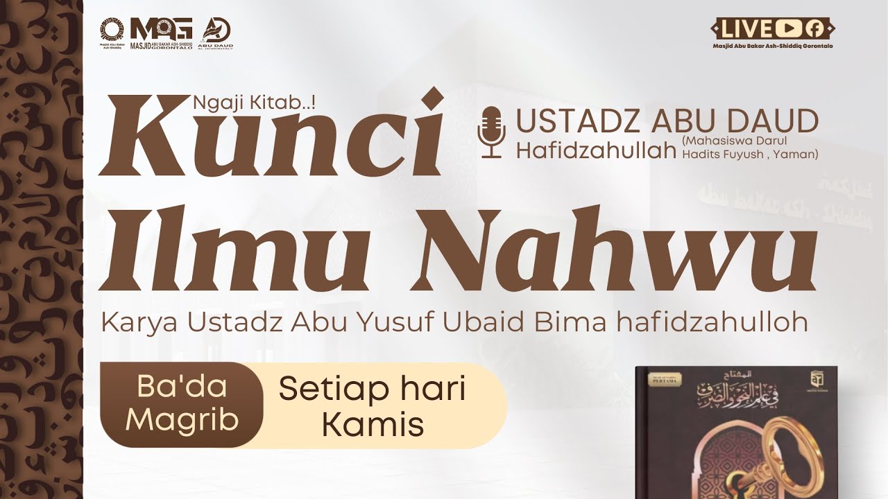 Kunci Ilmu Nahwu #14 | Al Miftah | Karya Ustadz Abu Yusuf Ubaid Bima | Ustadz Abu Daud