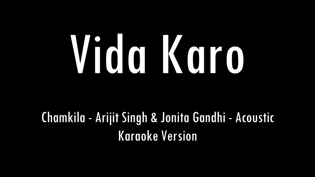 Vida Karo | Arijit Singh | Chamkila | Acoustic Karaoke With Lyrics | Only Guitar Chords...