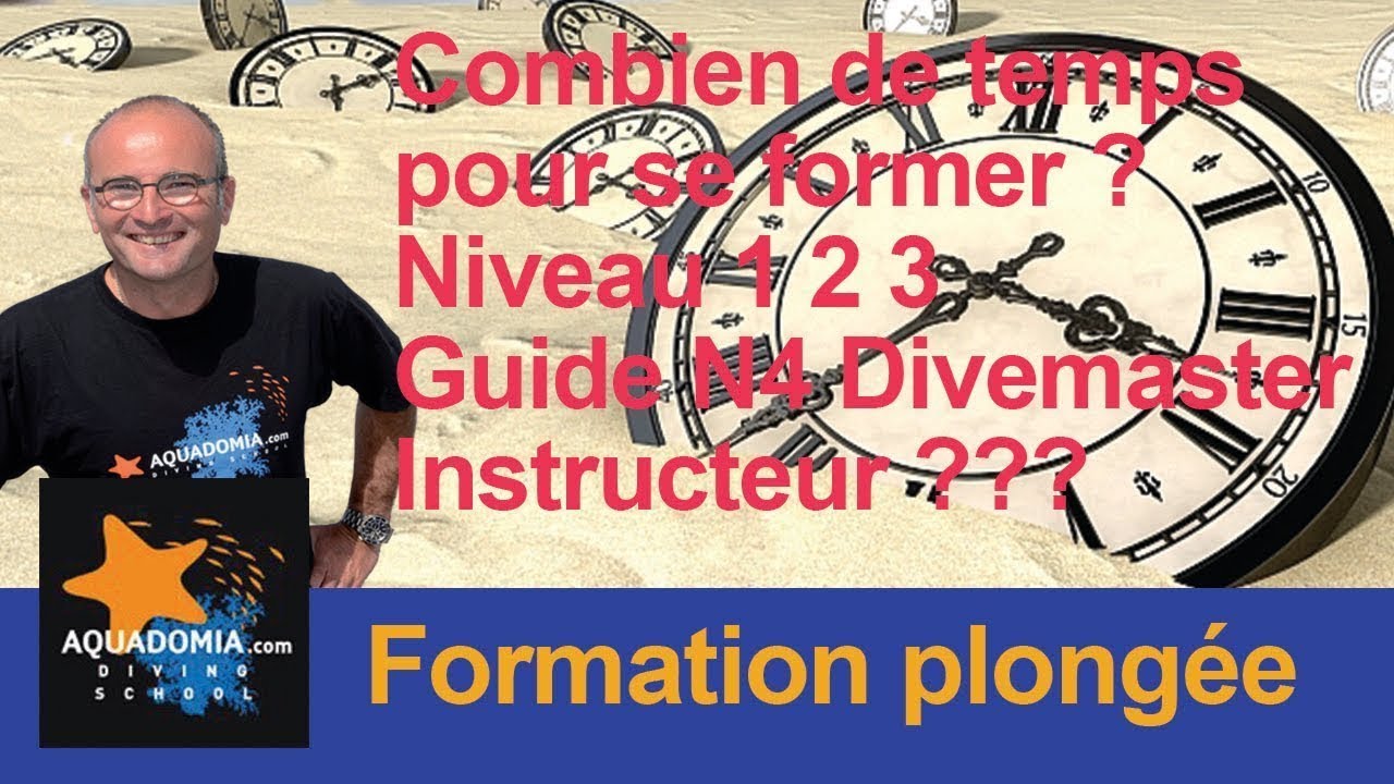 Combien de temps pour devenir niveau 1 2 3 4, divemaster , recycleur CCR, moniteur de plong&eacute;e ?